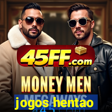 jogos hentao